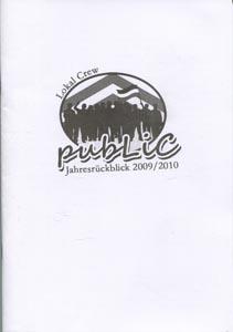 pubLiC - Sonderausgabe (öffentlich)
(Saisonrückblick 2009-10 / Auflage: 200 / 48 Seiten)