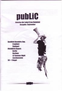 pubLiC - Ausgabe 2
(September 2008 / Auflage: 60 / 16 Seiten)