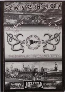 Ostwestfalens Gloria - Ausgabe 1
Herausgeber: Ultras Bielefeld
(Sommer 2001 / Auflage: 200 / 100 Seiten)