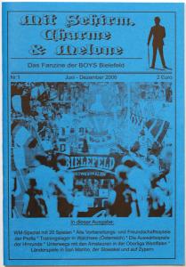 Mit Schirm, Charme & Melone - Ausgabe 1
Herausgeber: Boys Bielefeld
(Januar 2007 / Auflage: 150 / 40 Seiten)